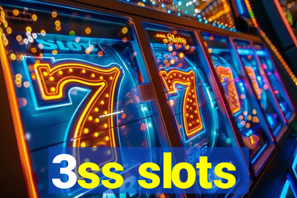 3ss slots